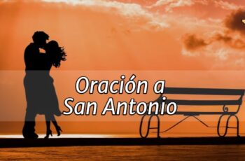 Oración a San Antonio para Amor, Casos Difíciles y Más